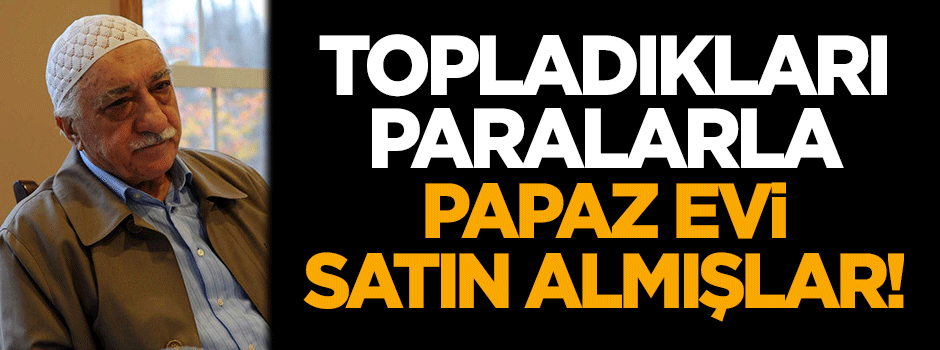 Topladıkları paralarla papaz evi satın almışlar!