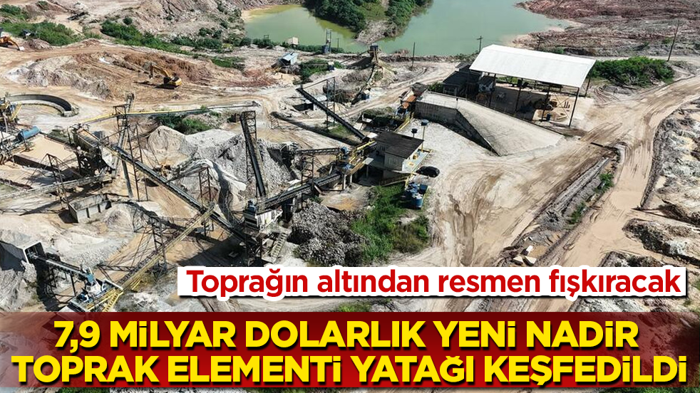 Toprağın altından resmen fışkıracak! 7,9 milyar dolarlık yeni nadir toprak elementi yatağı keşfedildi