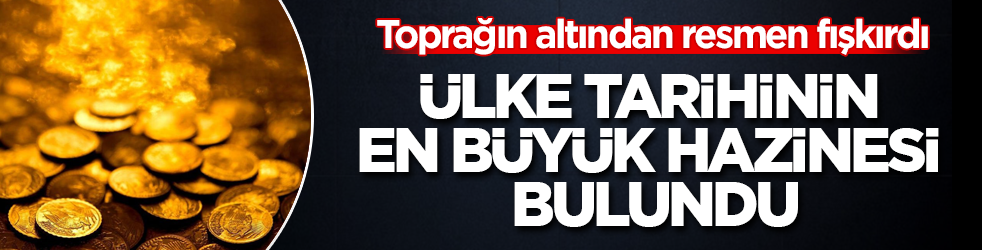 Toprağın altından resmen fışkırdı: Ülke tarihinin en büyük hazinesi bulundu