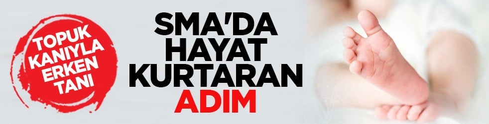 Topuk kanıyla erken tanı: SMA'da hayat kurtaran adım