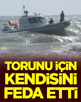 Torunu için kendisini feda etti