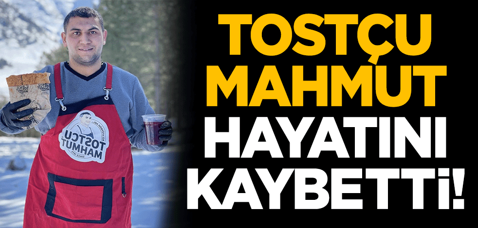 Tostçu Mahmut olarak bilinen Anıl Kurt trafik kazasında hayatını kaybetti