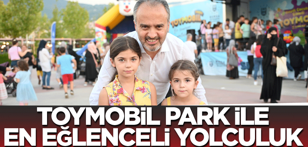 Toymobil Park ile en eğlenceli yolculuk