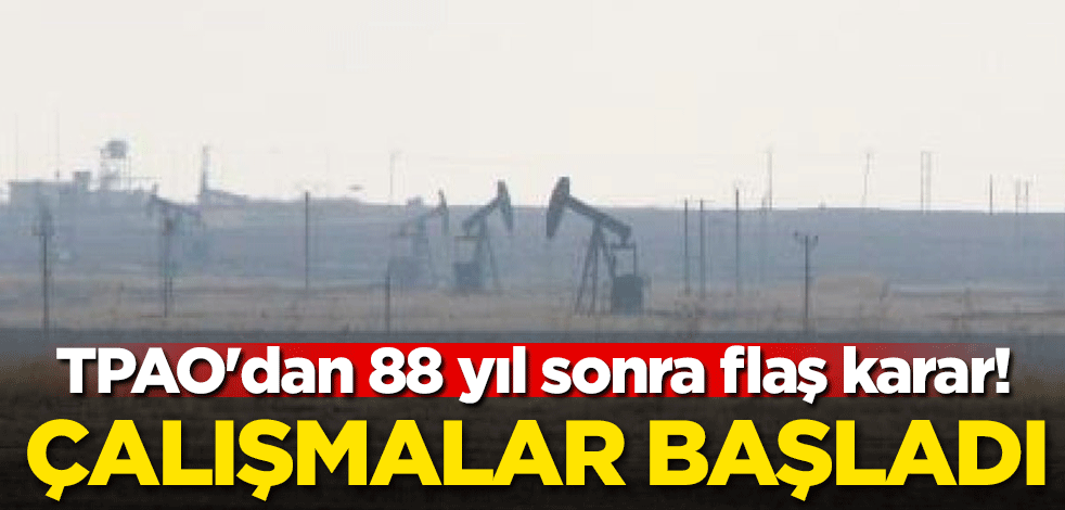 TPAO'dan 88 yıl sonra flaş karar! Çalışmalar başladı