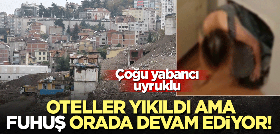 Trabzon'da fuhuş rezaleti devam ediyor! Otellerinin yerini günübirlik evler aldı