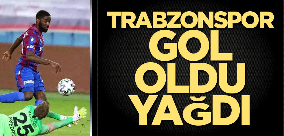 Trabzonspor gol oldu yağdı
