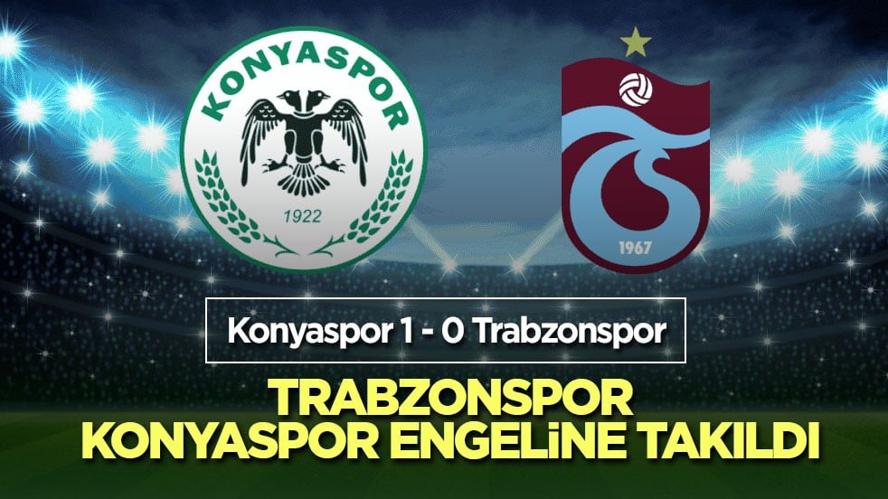 Trabzonspor Konyaspor engeline takıldı