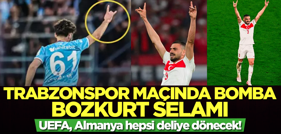Trabzonspor maçında bomba bozkurt selamı! UEFA, Almanya, Batı hepsi deliye dönecek hepsi