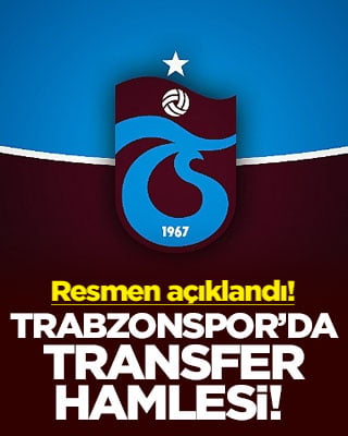 Trabzonspor’da transfer hamlesi! Resmen açıklandı