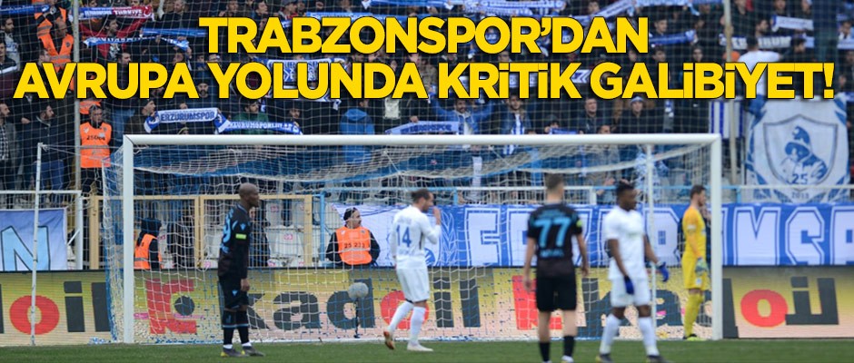 Trabzonspor'dan Avrupa yolunda önemli galibiyet!
