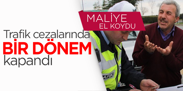 Trafik cezasında bir dönem kapandı