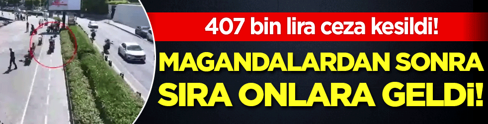 Trafik magandalarından sonra sıra onlara geldi: 407 bin lira ceza kesildi!