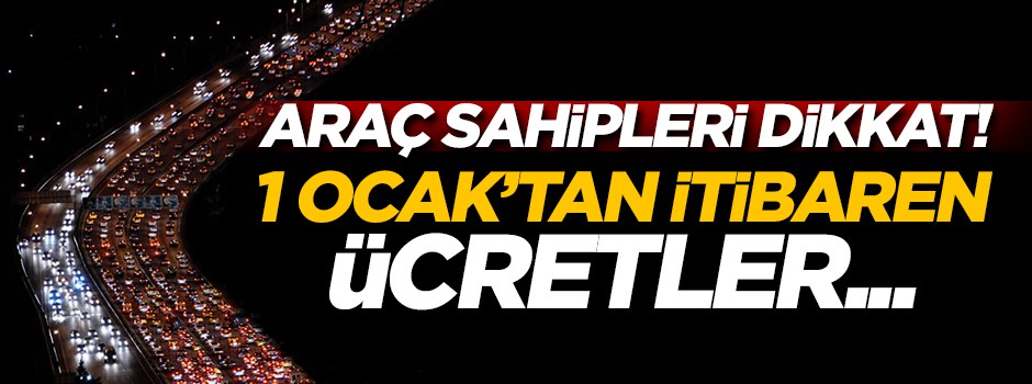 Trafik sigortasında yeni dönem... 1 Ocak'tan itibaren ücretler...