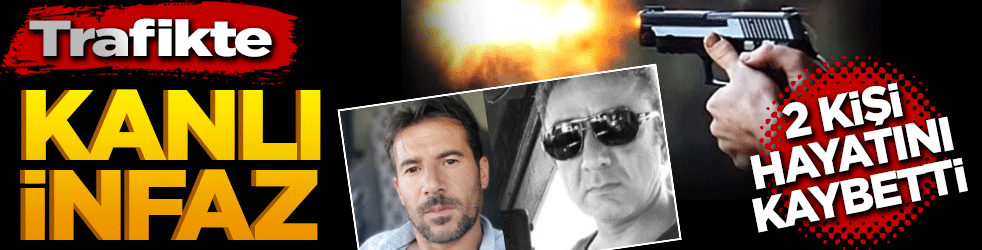 Trafikte kanlı infaz!