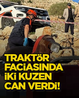 Traktör faciasında iki kuzen can verdi!