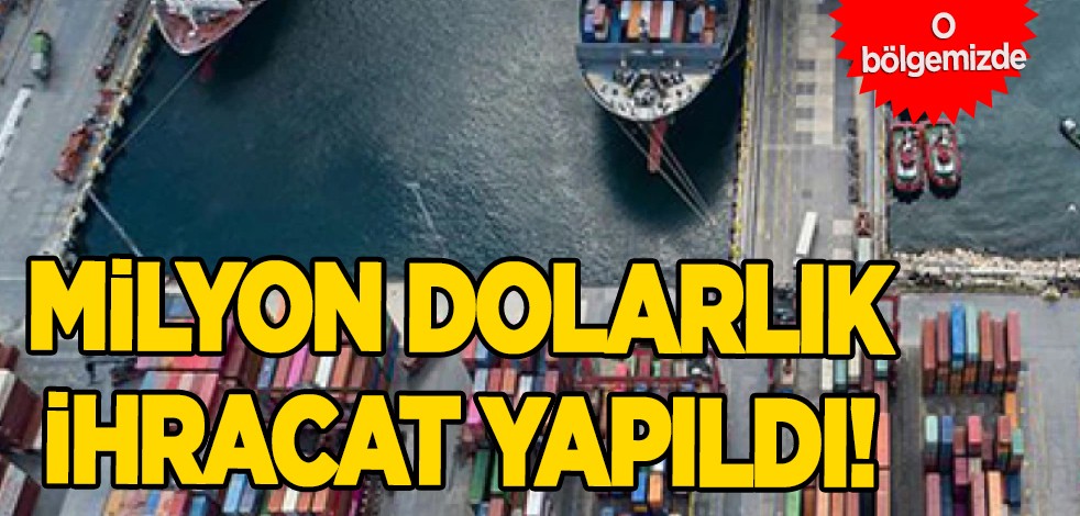 Trakya'dan geçen ay 163,8 milyon dolarlık ihracat yapıldı! istatistikleri alt üst etti! O bölgemizde...