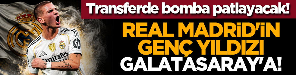 Transferde bomba patlayacak! Real Madrid'in genç yıldızı Galatasaray'a!