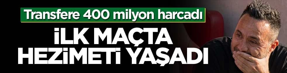 Transfere 400 milyon harcadı, ilk maçta 3 yedi!