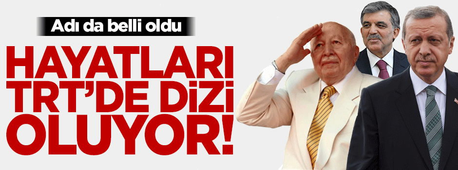 TRT ekranlarında Erbakan-Erdoğan-Gül dizisi