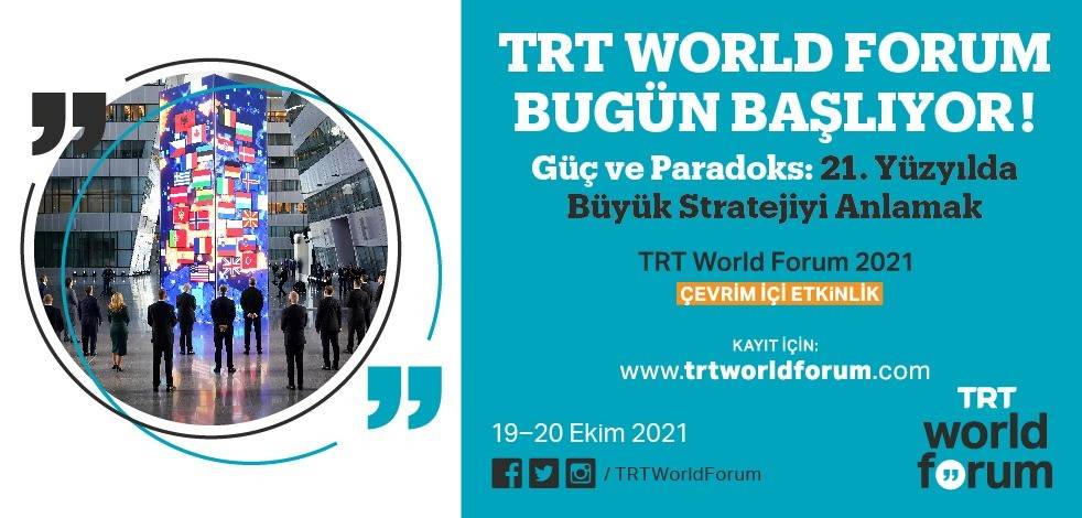 TRT World Forum 2021 bugün başlıyor