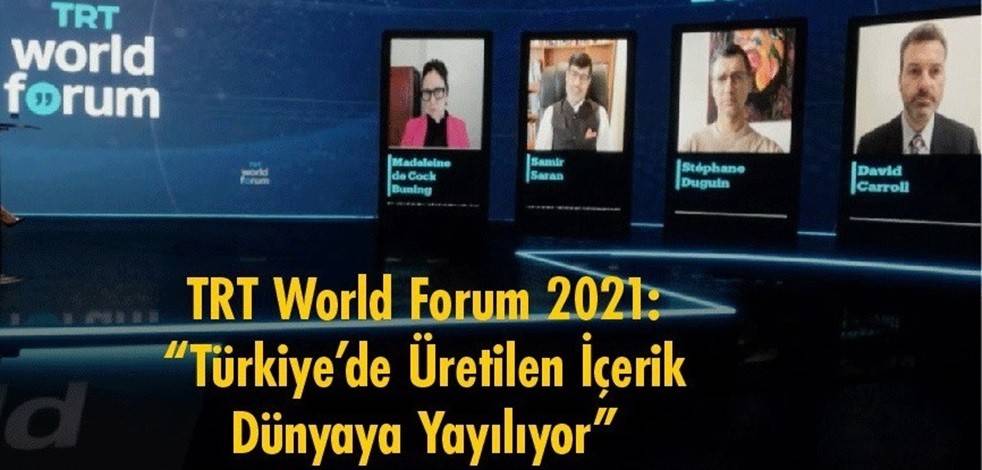 TRT World Forum 2021 "Türkiye’de Üretilen İçerik Dünyaya Yayılıyor"