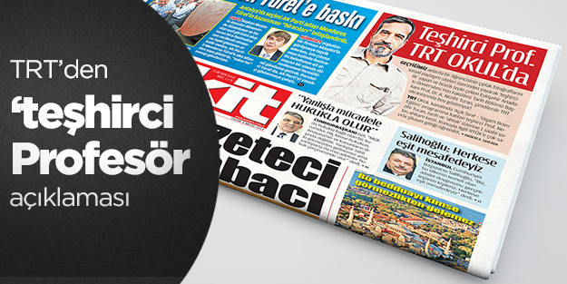 TRT’den ‘teşhirci Profesör’ açıklaması