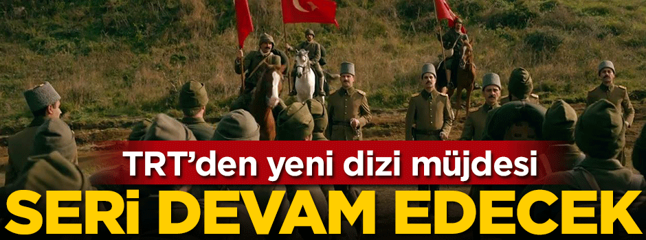 TRT'den yeni dizi müjdesi: Seri devam edecek