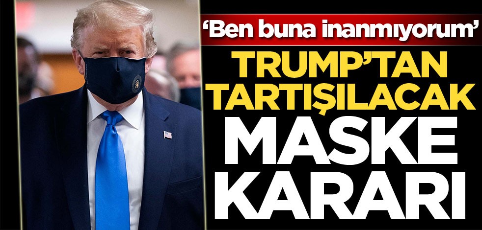 Trump, ABD'de maske takma zorunluluğunu onaylamayacak