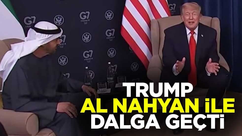 Trump, Al Nahyan ile dalga geçti