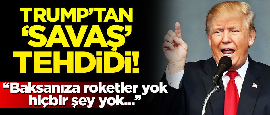 Trump: Başkan seçilmeseydim savaşın içinde olurdunuz!