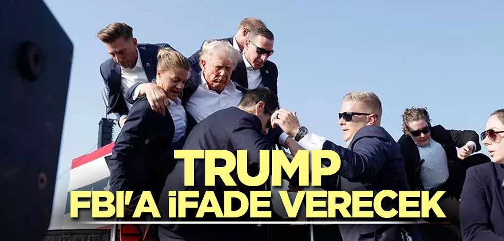 Trump, FBI'a ifade verecek