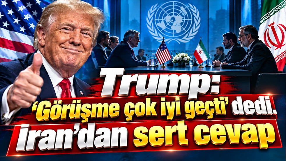 Trump ‘Görüşme iyi geçti’ dedi. İran’dan sert cevap