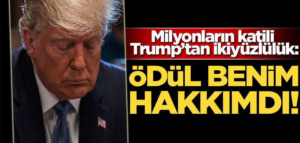 Trump güldürdü Nobel Barış Ödülü benim hakkımdı