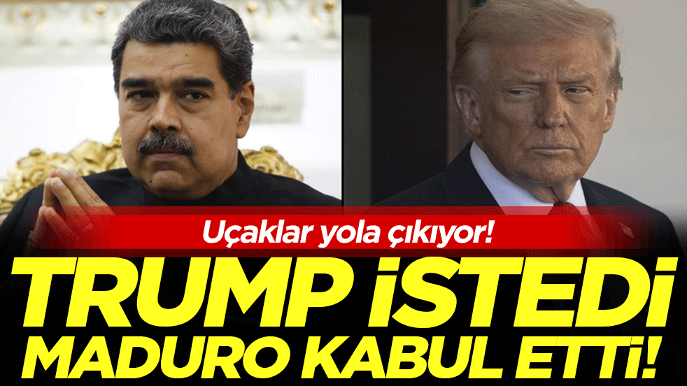 Trump istedi Maduro kabul etti! Uçaklar yola çıkıyor!