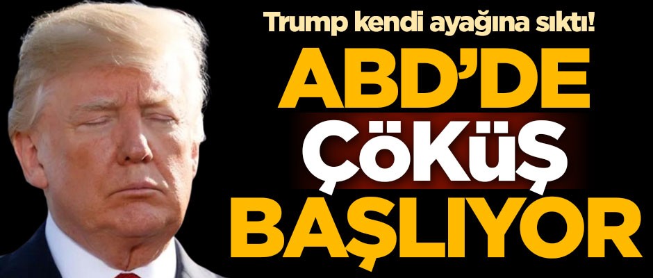 Trump kendi ayağına sıktı! ABD'de çöküş başlıyor