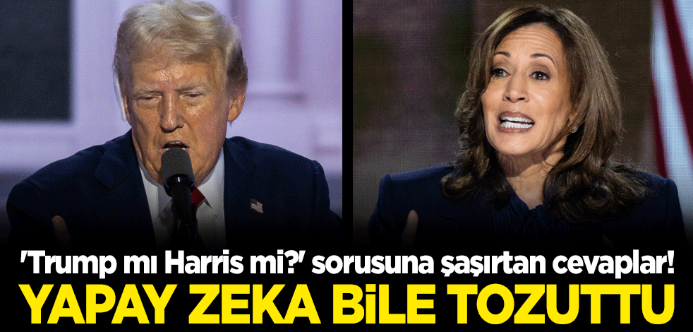 'Trump mı Harris mi?' sorusuna şaşırtan cevaplar! Yapay zeka bile tozuttu