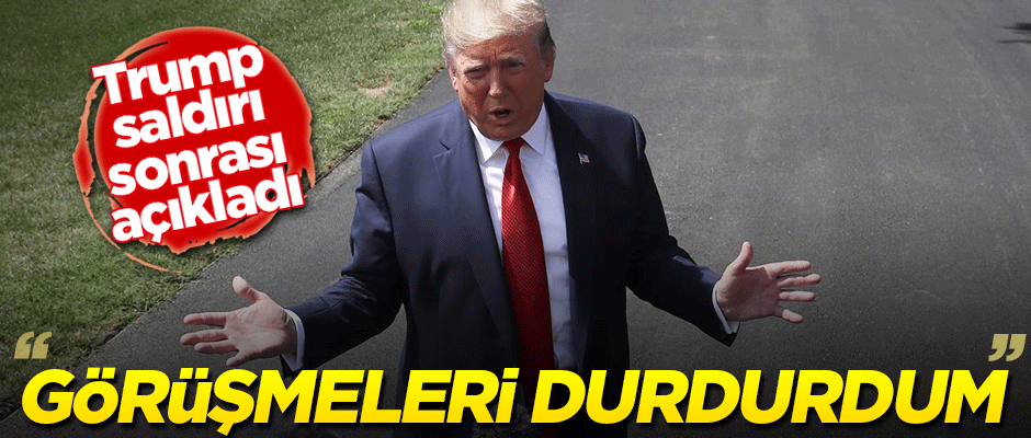 Trump saldırı sonrası Taliban'la görüşmeleri durdurdu