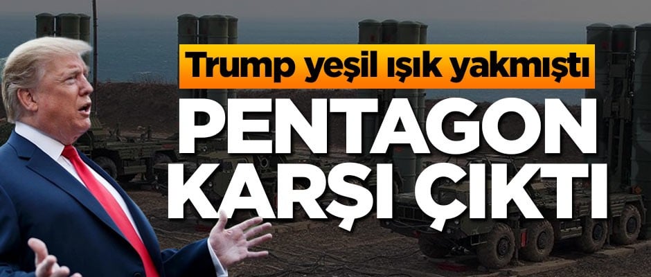 Trump yeşil ışık yakmıştı! Pentagon karşı çıktı
