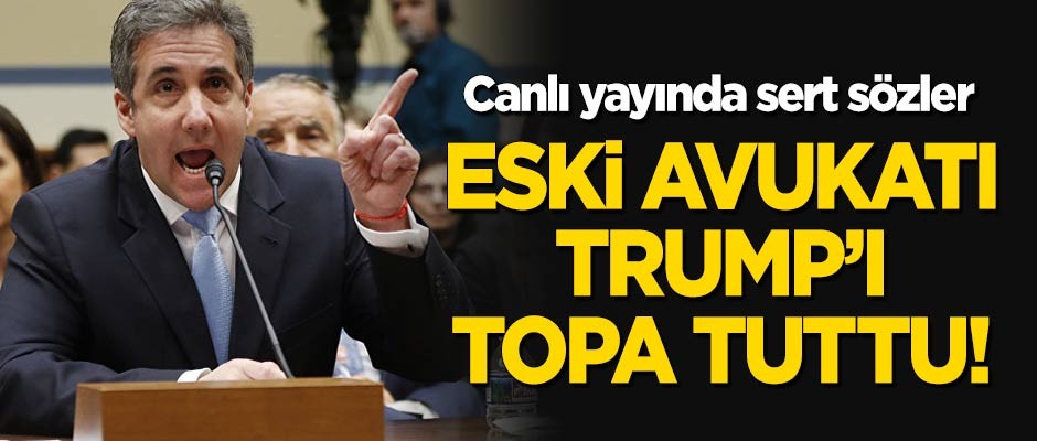 Trump'a eski avukatından ağır suçlamalar!