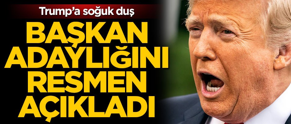 Trump'a soğuk duş! Başkan adaylığını resmen açıkladı