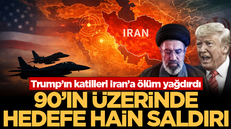 Trump’ın katilleri İran’a ölüm yağdırdı: 90’ın üzerinde hedefe hain saldırı