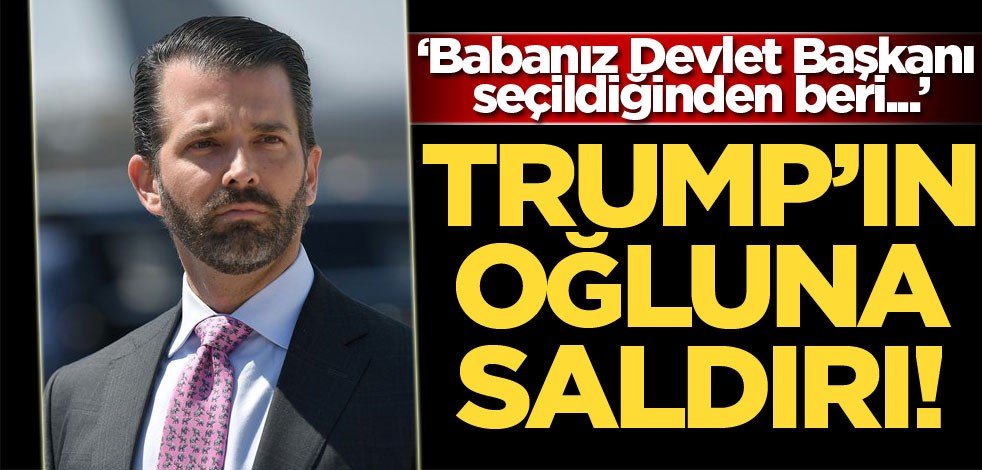 Trump’ın oğluna saldırı