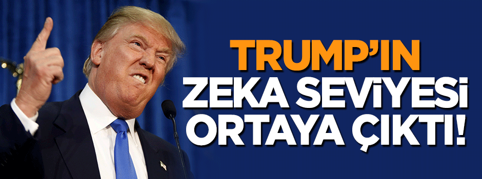 Trump'ın seviyesi '11 yaş altı' çıktı!
