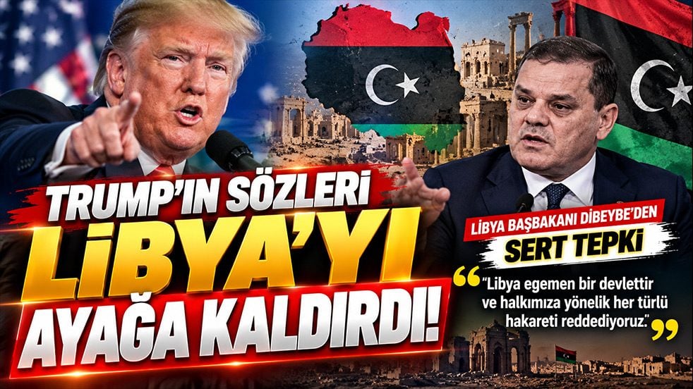 Trump'ın sözleri Libya'yı ayağa kaldırdı! Dibeybe'den sert tepki