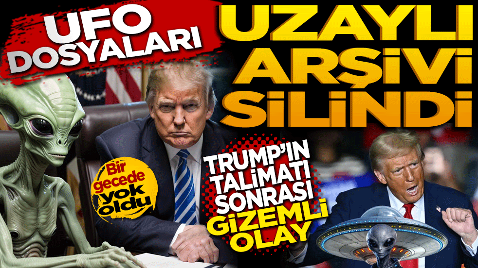Trump’ın talimatı sonrası gizemli olay: Ufo dosyaları uzaylı arşivi silindi