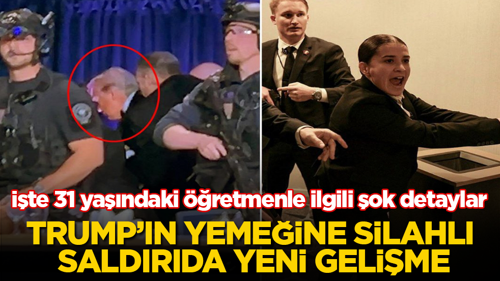 Trump’ın yemeğine silahlı saldırıda yeni gelişme! İşte 31 yaşındaki öğretmenle ilgili şok detaylar