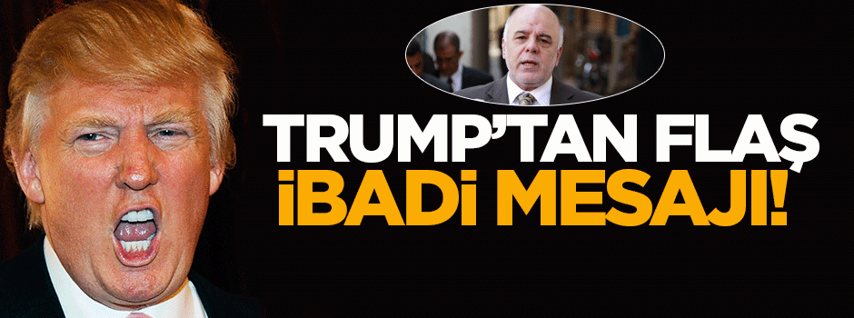 Trump'tan İbadi'ye: Temel ortağımızsınız
