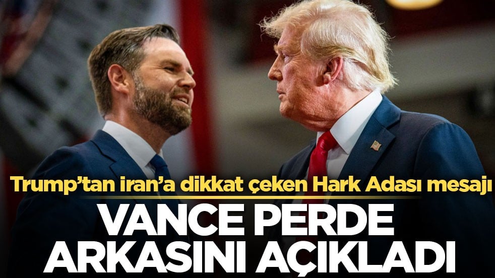 Trump’tan İran’a dikkat çeken Hark Adası mesajı! Vance perde arkasını açıkladı
