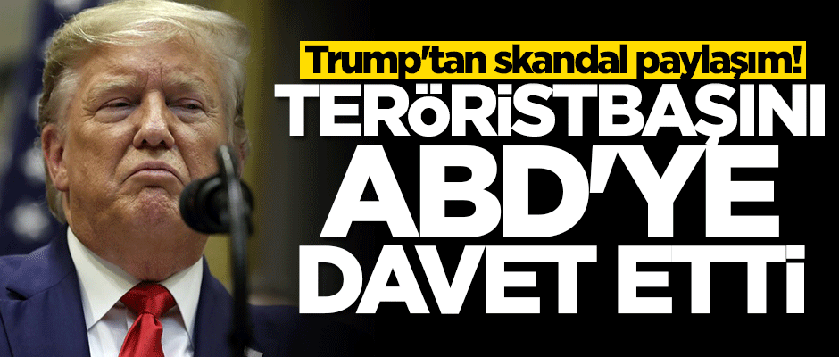 Trump'tan skandal paylaşım! Teröristbaşını ABD'ye davet etti