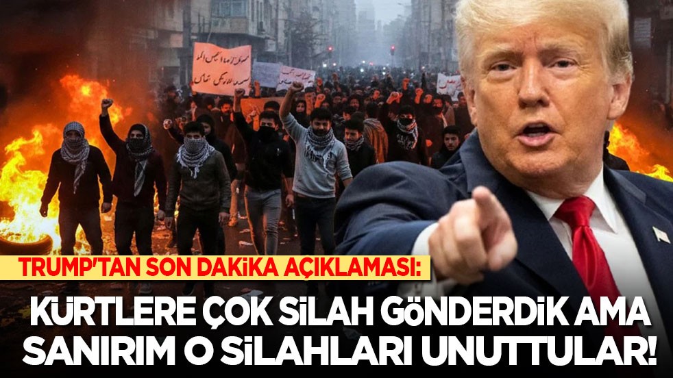 Trump'tan son dakika açıklaması: Kürtlere silah dağıttık ama sanırım o silahları unuttular!